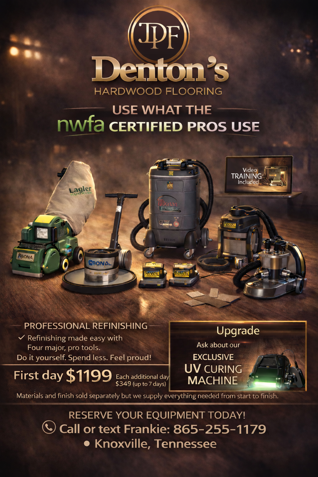 Denton's Hardwood Flooring DIY rental package flyer showing professional sanding equipment